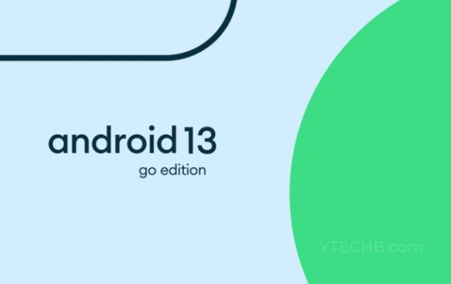 ویژگی های جدید Android 13 Go Edition