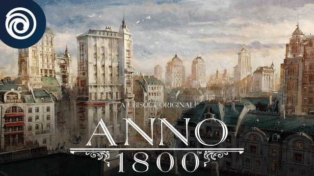 بازی Anno 1800 Console Edition معرفی شد
