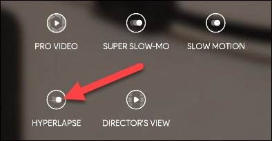 روی «Hyperlapse» ضربه بزنید.