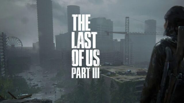 بازی The Last of Us Part 3 تحت ساخت قرار دارد