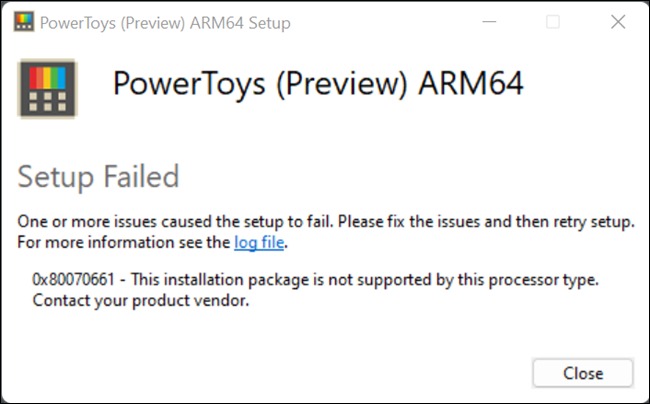 اگر بخواهید یک برنامه ARM64 را روی رایانه شخصی x64 نصب کنید، پیام خطایی دریافت خواهید کرد.
