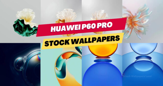 دانلود والپیپر Huawei P60 Pro با کیفیت FHD+