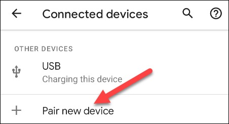 منوی بلوتوث را در اندروید باز کنید و روی دکمه «Pair New Device» ضربه بزنید