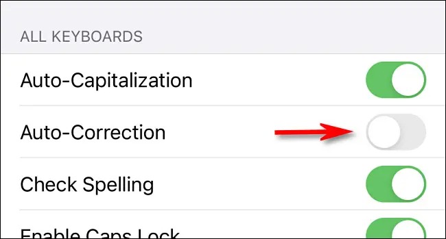 10 ویژگی کیبورد آیفون که باید استفاده کنید 1 در تنظیمات در iPhone یا iPad، سوئیچ 'Auto-Corriction' را خاموش کنید.