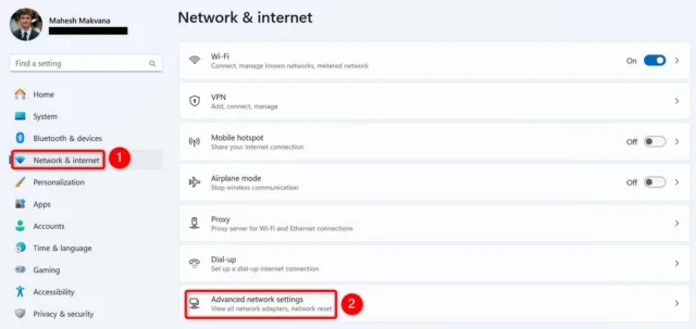 گزینه "Network & Internet" را انتخاب کنید. در پنل سمت راست، گزینه "Advanced Network Settings" را انتخاب کنید