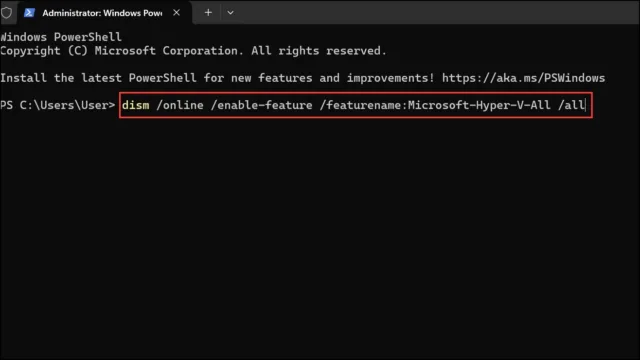 dism /online /enable-feature /featurename:Microsoft-Hyper-V-All /all