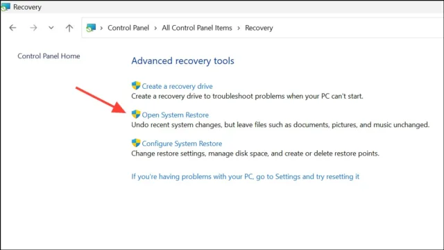 کنترل پنل را باز کنید، به بخش Recovery بروید، گزینه Open System Restore را انتخاب کنید