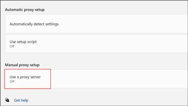 در بخش Manual proxy setup مطمئن شوید گزینه Use a proxy server خاموش (غیرفعال) باشد